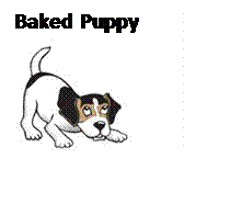 Text Box: Baked Puppy